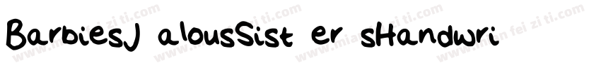 BarbiesJ alousSist er sHandwriting字体转换